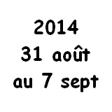 Arrhes Location 31/8 au 7/9 2014